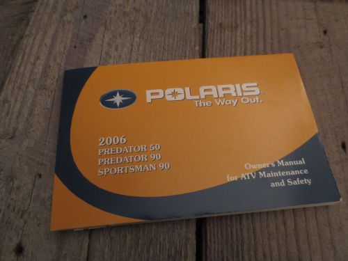 Polaris atv 2006 predator 50 owner&#039;s manual predator 90 &amp; sportsman 90 atv
