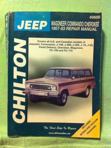 Chilton repair manual jeep wagoneer, commando, cherokee 1957-1983