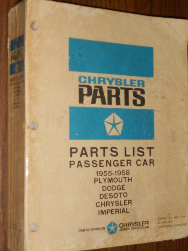 1955 1956 1957 1958 dodge chrysler plymouth desoto parts catalog / original book