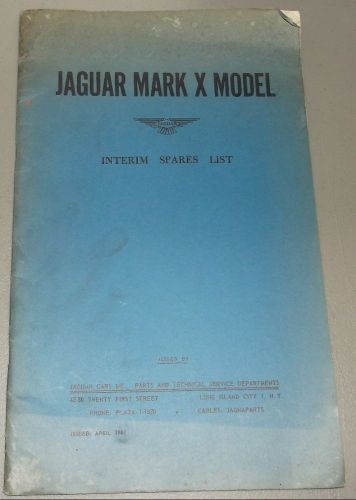 1962 1963 1964 1965 jaguar mark x interim spares list parts manual