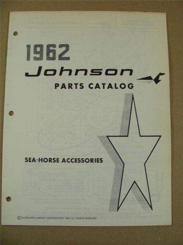 1962 omc johnson sea horse accessories outboard motor engine part catalog 378830