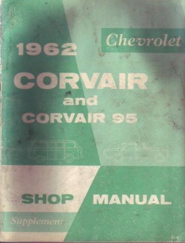 1962 chevrolet corvair and 95 factory shop service manual