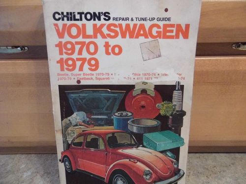Chilton&#039;s volkswagon 1970-1979 repair &amp; tune up guide