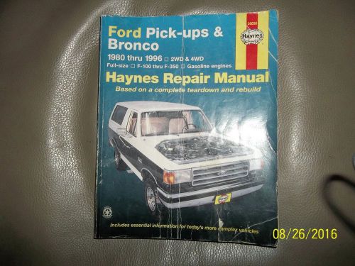 Haynes repair manual for 80 thru 96 ford pickups and broncos