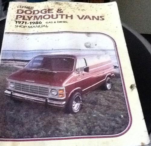 Clymer doge & plymouth vans 1971-1986 gas& diesel shop manual