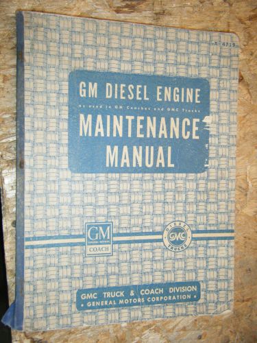 1948 gm series 71 diesel 4 &amp; 6 cylinder engine original factory service manual
