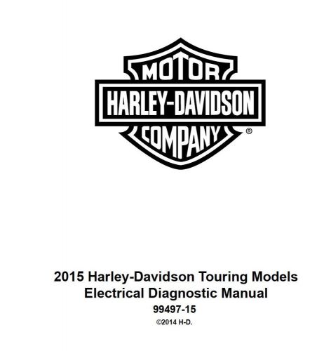 2015 harley davidson touring models electrical diagnostic manual pn 99497-15
