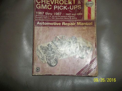 Haynes repair manual for 1967 thru 1987 chevrolet and gmc pickups,blazers, subur