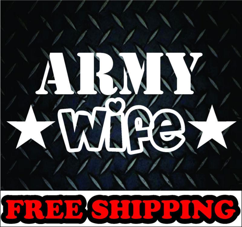 Army wife *** vinyl decal sticker car truck diesel 4x4 military family