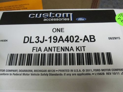 Ford antenna kit fia custom accessory oem part# dl3j-19a402-ab