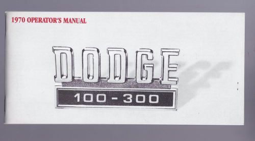 1970 dodge truck owners manual reprint model 100 300