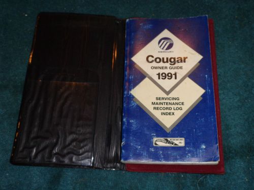 1991 mercury cougar owner&#039;s manual / owner&#039;s guide / good original!!!