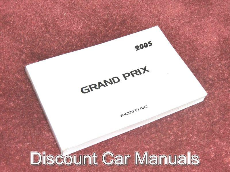★★ 2005 pontiac grand prix owners manual l@@k 05!! ★★