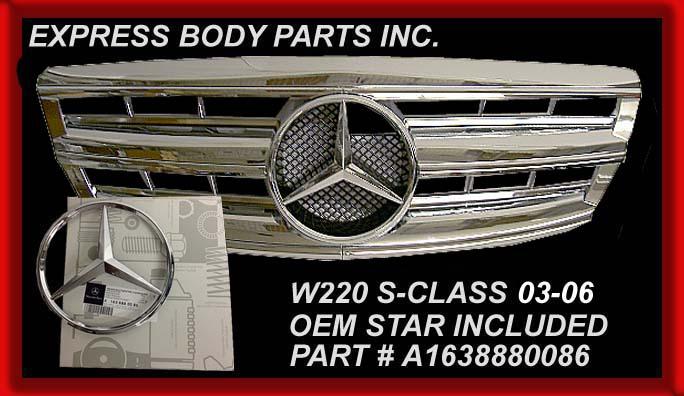 03-06 w220 grille chrome grill s-class s430 s500 s600 s55 w/star mercedes hood