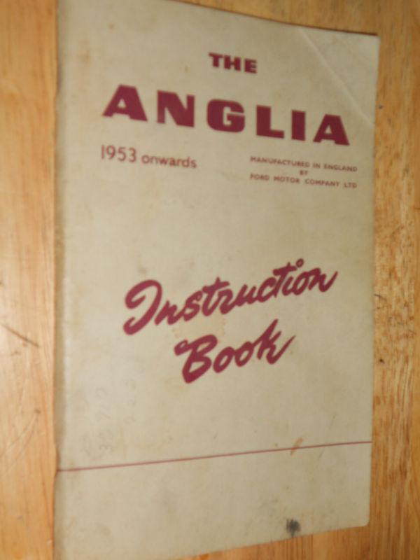 1953-1959 ford anglia owner's manual / original 1954 1955 1956 1957 1958 book!