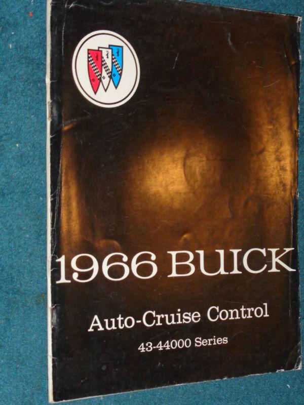 1966 buick  cruise control shop manual /  shop book / 4300 4400 models / orig