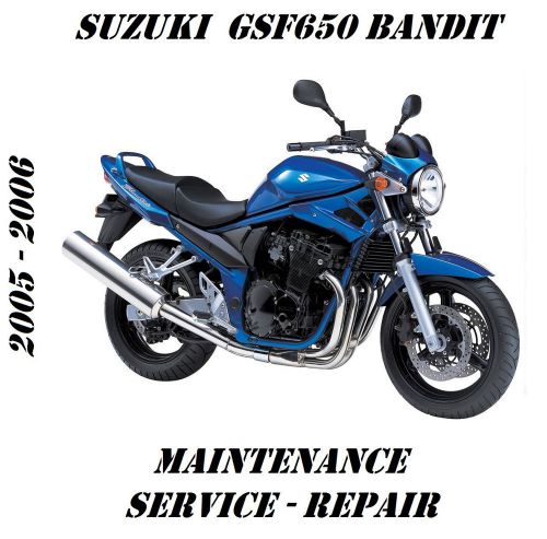 Suzuki gsf650 bandit 650 workshop maintenance service repair manual 2005 2006