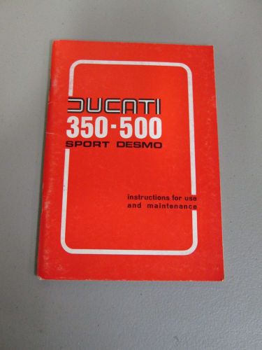 Ducati 350 500 sport desmo owner&#039;s maintenance manual original oem