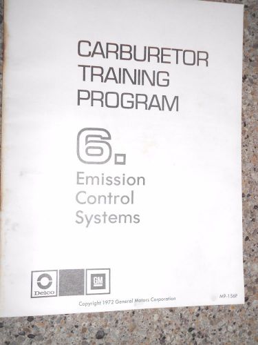 Gm carburetor training program #6 emission control systems