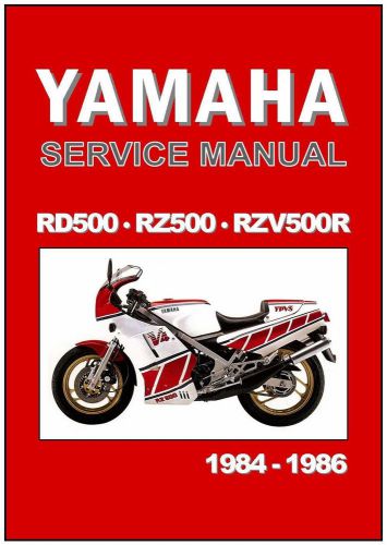 Yamaha workshop manual rz500 rd500 rzv500r 1984 1985 and 1986 service and repair