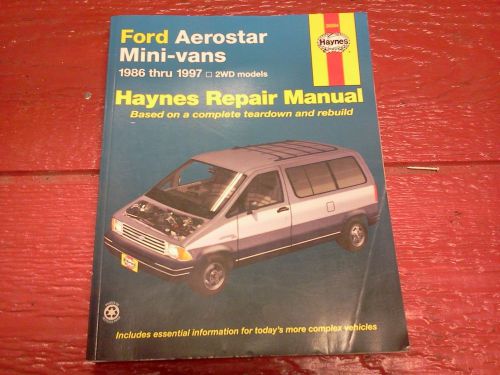 Haynes repair manual - ford aerostar / 1986, 1987, 1988, 1989, 1990, 1991-1996