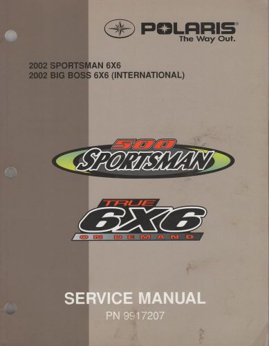2002 polaris atv sportsman 6x6, big boss 6x6 service manual  p/n 9917207 (735)