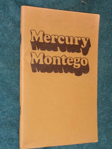 1974 mercury montego owner&#039;s manual / owner&#039;s guide / good original!!!