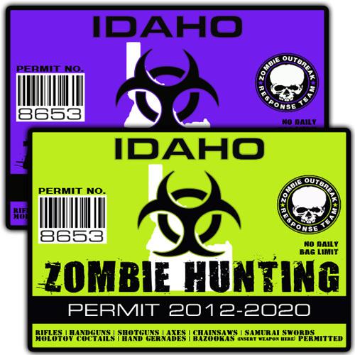 Idaho zombie outbreak response team decal zombie hunting permit stickers a