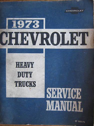 1973 chevy heavy duty truck service manual st 333-73 original
