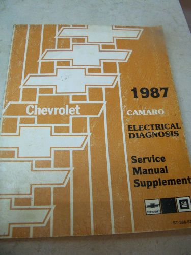 1987 chevrolet camaro electrical diagnosis service manual supplement