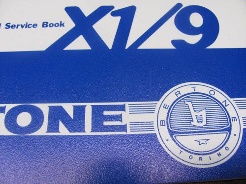 Owner&#039;s service booklet, a companion to owners manual fpr bertone x1/9 new