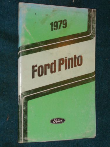 1979 ford pinto owner&#039;s manual / original guide book!