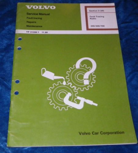 Volvo service manual fault tracing radio 200/300/700 series tp31208/1 sec.3 (39)