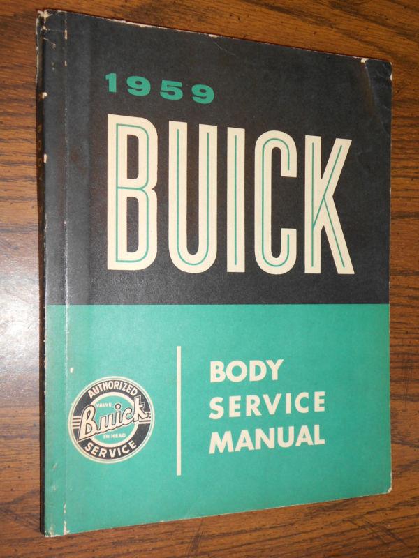 1959 buick body shop manual / shop book / nice original