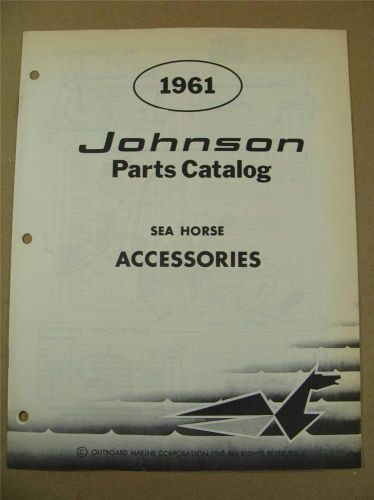 1961 omc johnson sea horse accessories outboard motor engine part catalog 378465