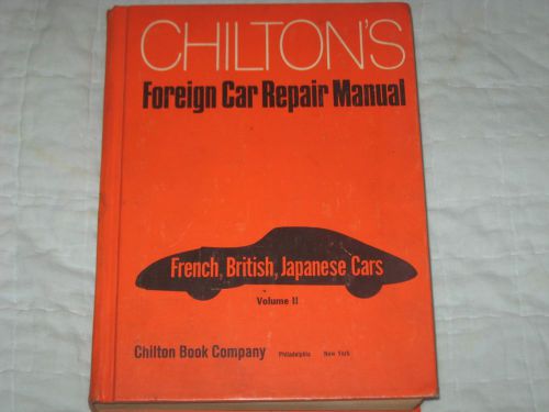 Chilton 1972 foreign car repair manual french, british, japanese cars vol. 2