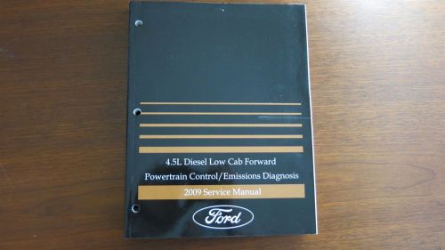 2009 ford 4.5l diesel low cab forward powertrain ctrl emission diagnosis manual