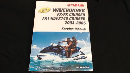 Nos genuine yamaha 2003 2004 2005 fx / fx140 /cruiser service shop manual