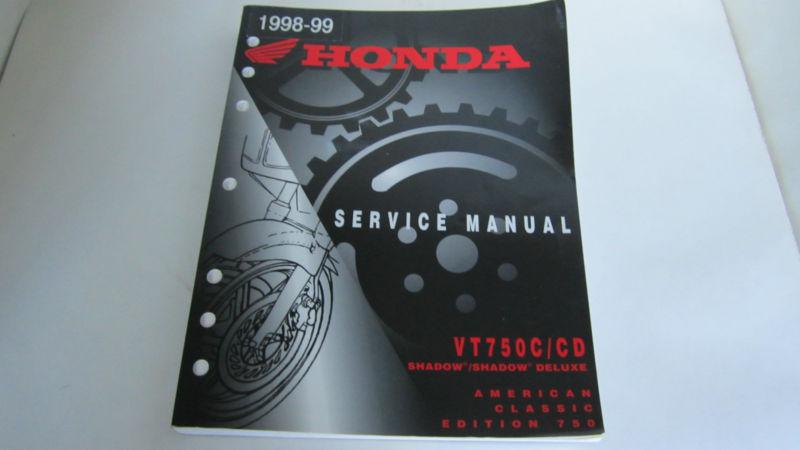 Honda factory service manual 1998-1999 honda vt750c/cd shadow /shadow deluxe 