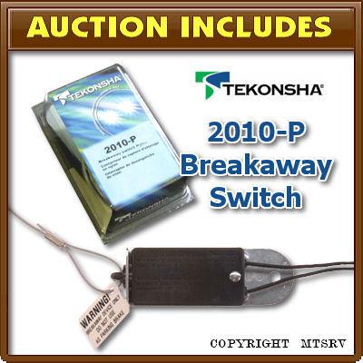 Breakaway kit switch - trailer brakes break away #2010 -z-