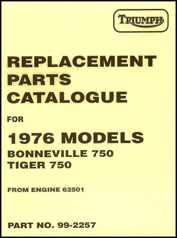 1976 triumph t140 bonneville, tr7 tiger, parts book pn# 99-2257 a
