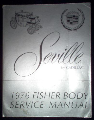 1976 cadillac seville body service shop manual 76 oem  