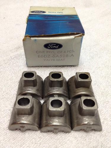 Nos oem ford valve seat lot of 6 e6dz-6a528-a