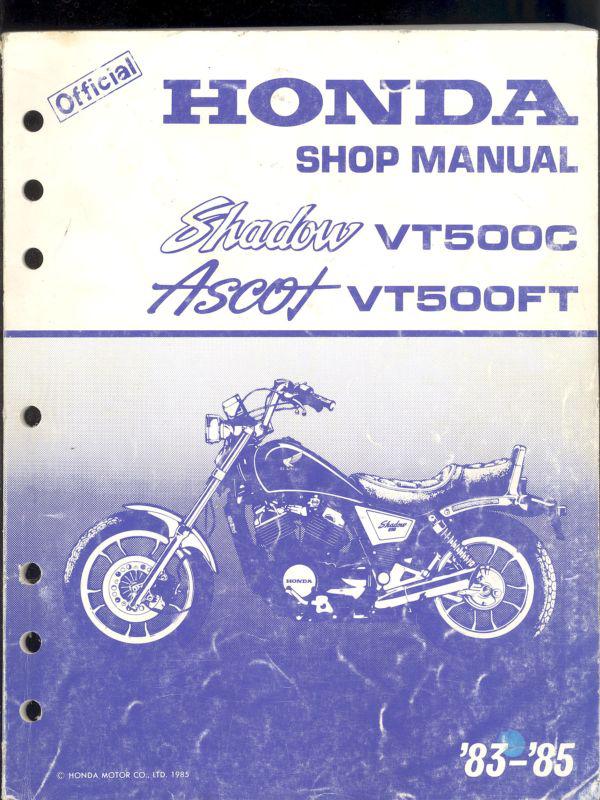 1983 - 1985 honda vt500c, shadow / vt500ft ascot factory service manual