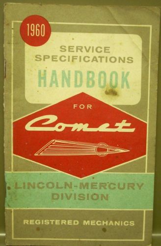 1960 mercury comet service specifications handbook