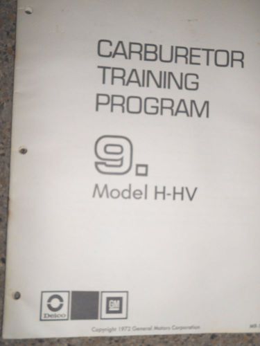 Gm carburetor training program #9 carb. training program # model h and hv