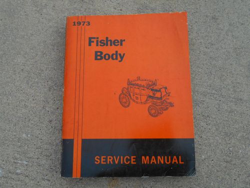 1973 gm fisher body factory service manual