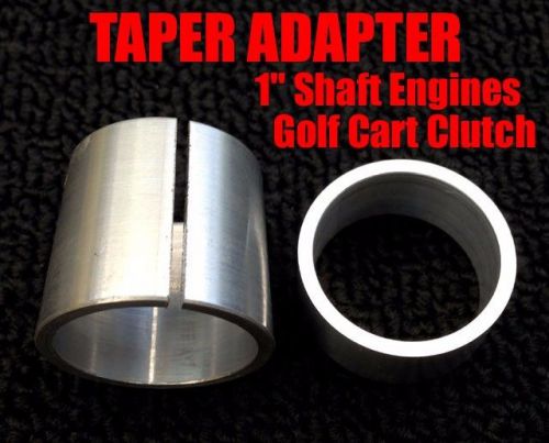 1&#034; gas golf cart tapered drive clutch shaft adapter predator honda clone motor