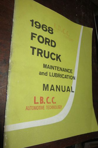 1968 genuine ford factory shop maintenance &amp; lubrication manual for trucks 68