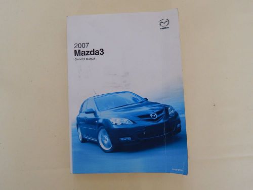 * 2007 mazda3 / mazda 3 owners manual *